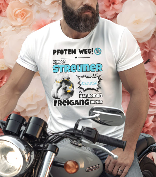 JGA T-Shirt Streuner hat jetzt ein Frauchen (personalisierbar)