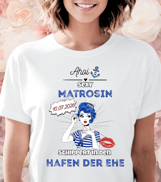 JGA T-Shirt Matrosin schippert in den Hafen der Ehe (personalisierbar)
