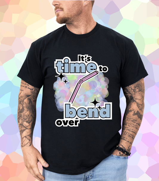 Bend over T-Shirt