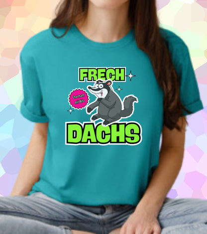 Frechdachs T-Shirt