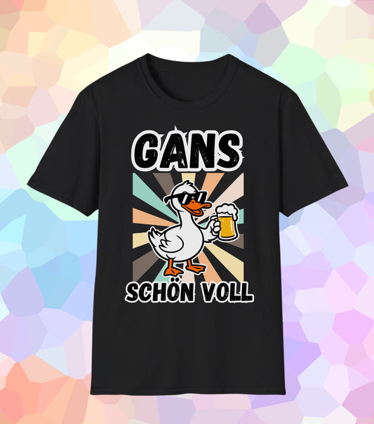 Gans schön voll T-Shirt