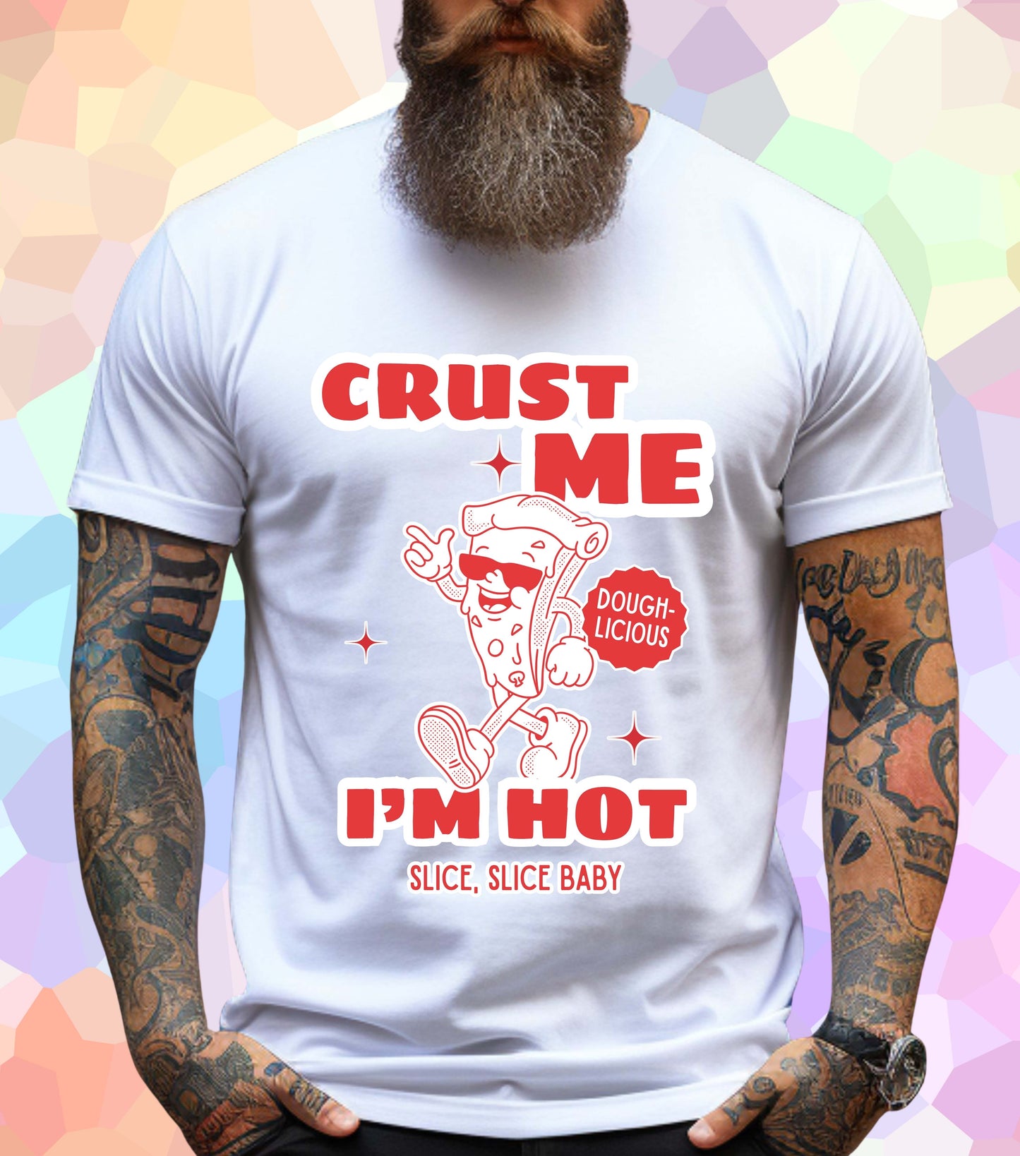 Crust Me T-Shirt