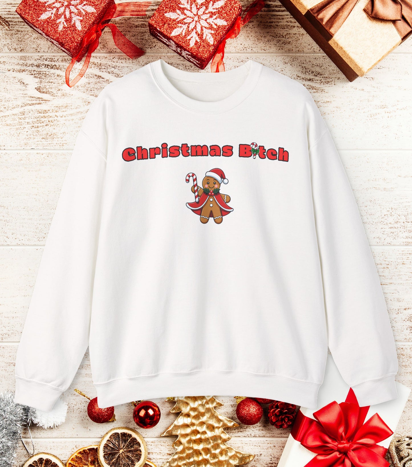 Christmas B*tch Sweatshirt