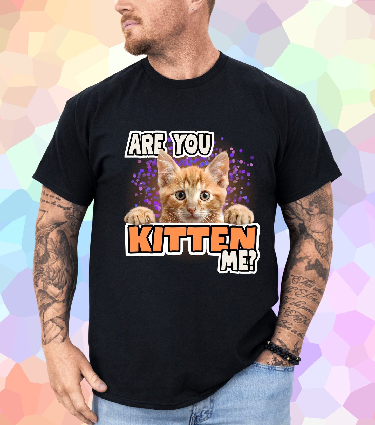 Are you Kitten me T-Shirt
