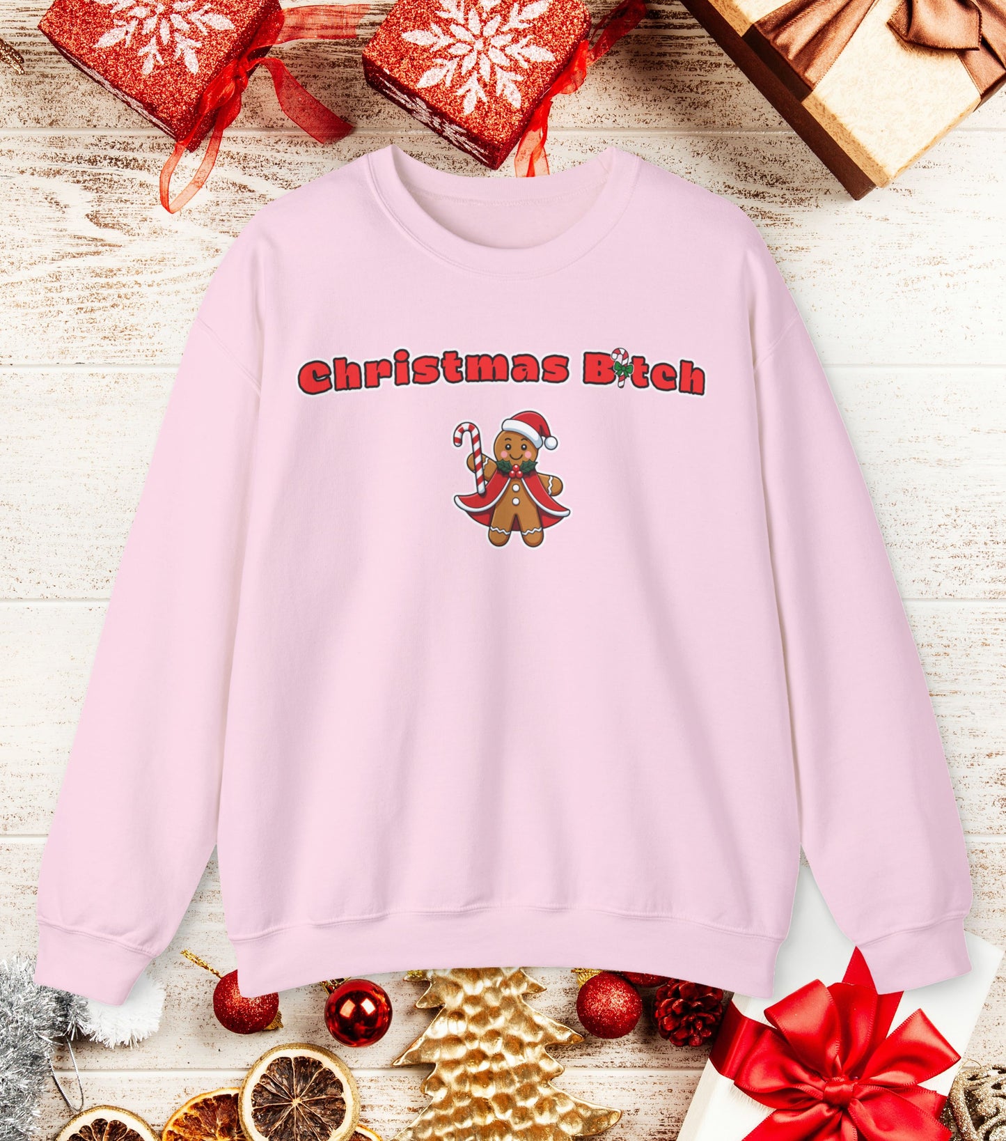 Christmas B*tch Sweatshirt
