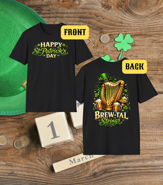 Happy St. Patrick's Day Brew-tal Strings T-Shirt