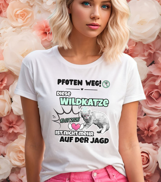 JGA T-Shirt Wildkatze nicht mehr auf der Jagd (personalisierbar)