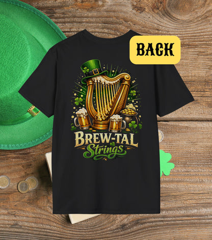 Happy St. Patrick's Day Brew-tal Strings T-Shirt
