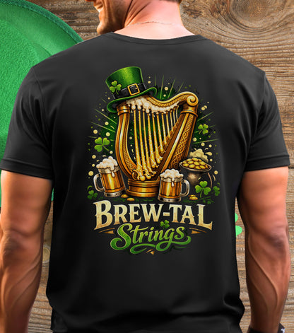Happy St. Patrick's Day Brew-tal Strings T-Shirt