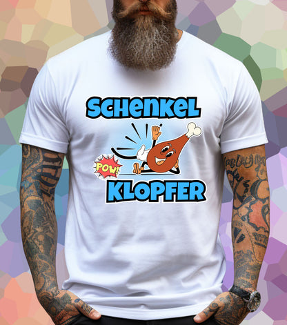 Schenkelklopfer T-Shirt