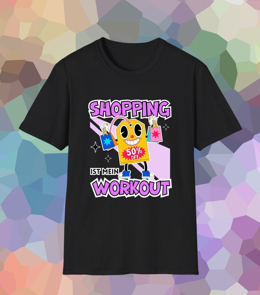 Shopping ist mein Workout T-Shirt