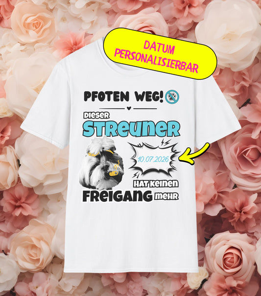 JGA T-Shirt Streuner hat keinen Freigang mehr (personalisierbar)