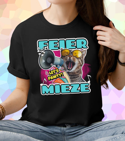Feiermieze T-Shirt