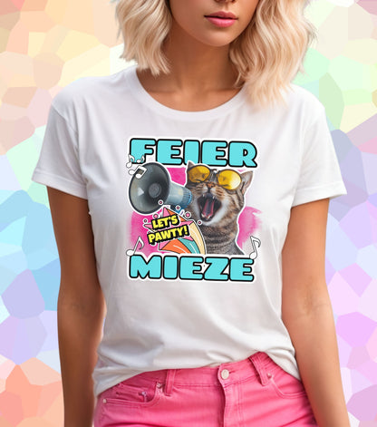 Feiermieze T-Shirt
