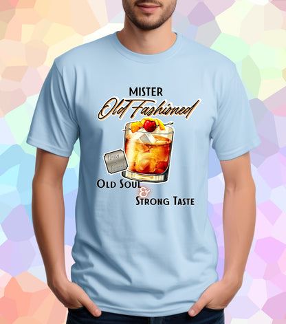 Mister Old Fashioned T-Shirt