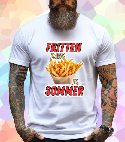 Fritten raus is Sommer T-Shirt