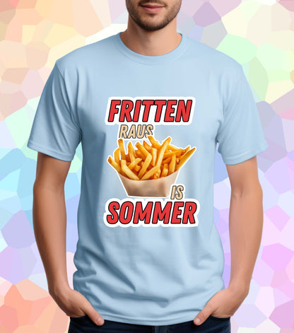 Fritten raus is Sommer T-Shirt