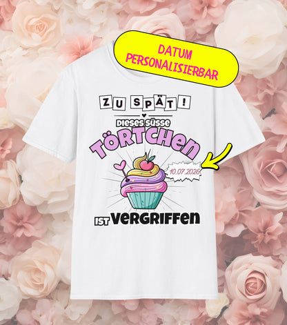 JGA T-Shirt Törtchen ist vergriffen (personalisierbar)