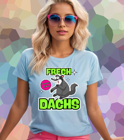 Frechdachs T-Shirt