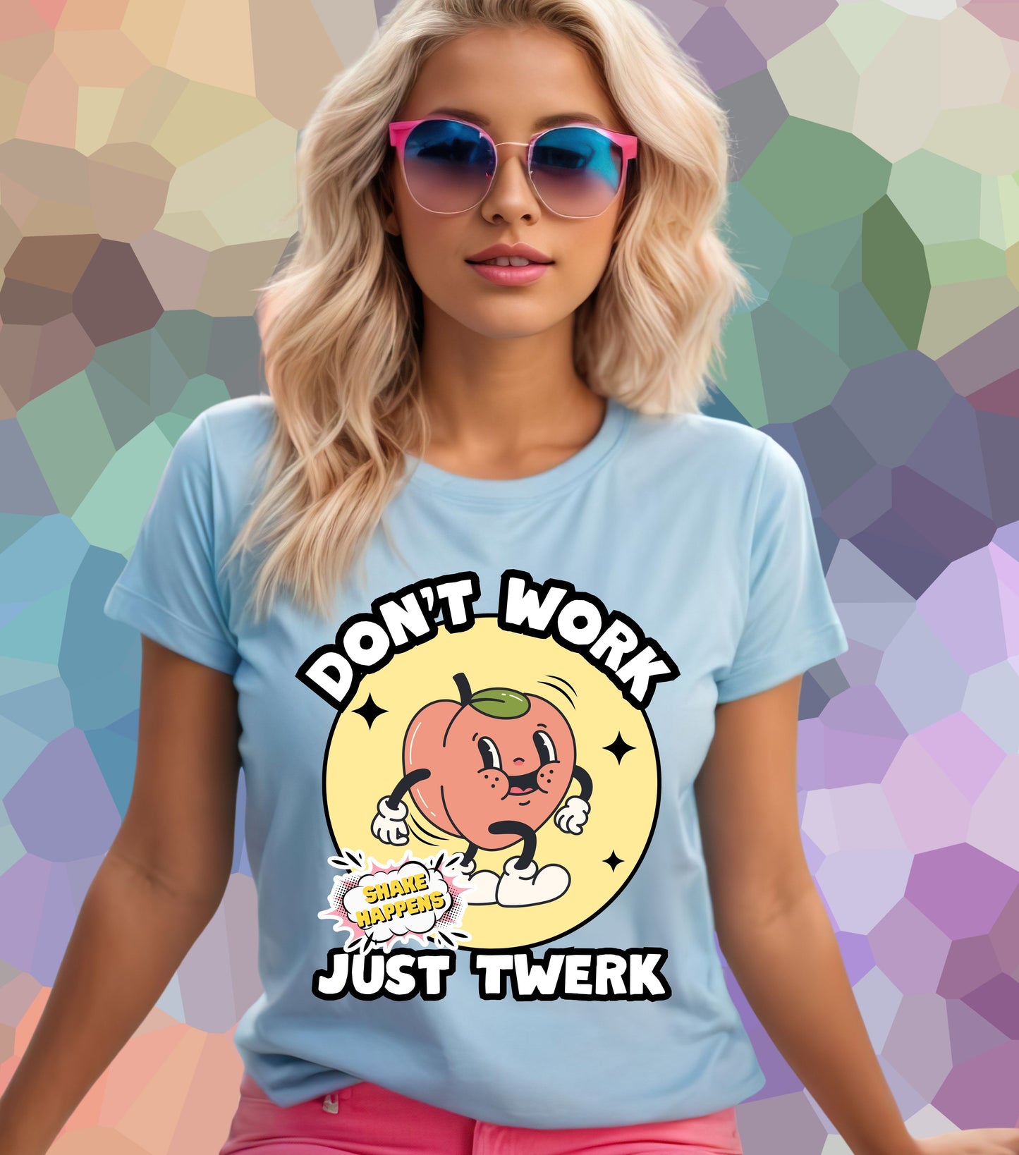 Don't work just twerk T-Shirt