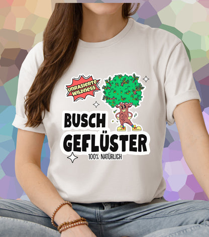 Buschgeflüster T-Shirt