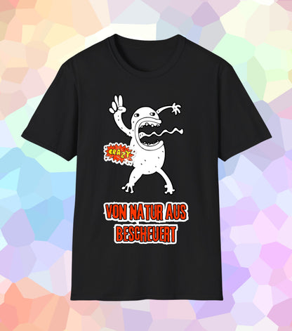 Von Natur aus bescheuert T-Shirt