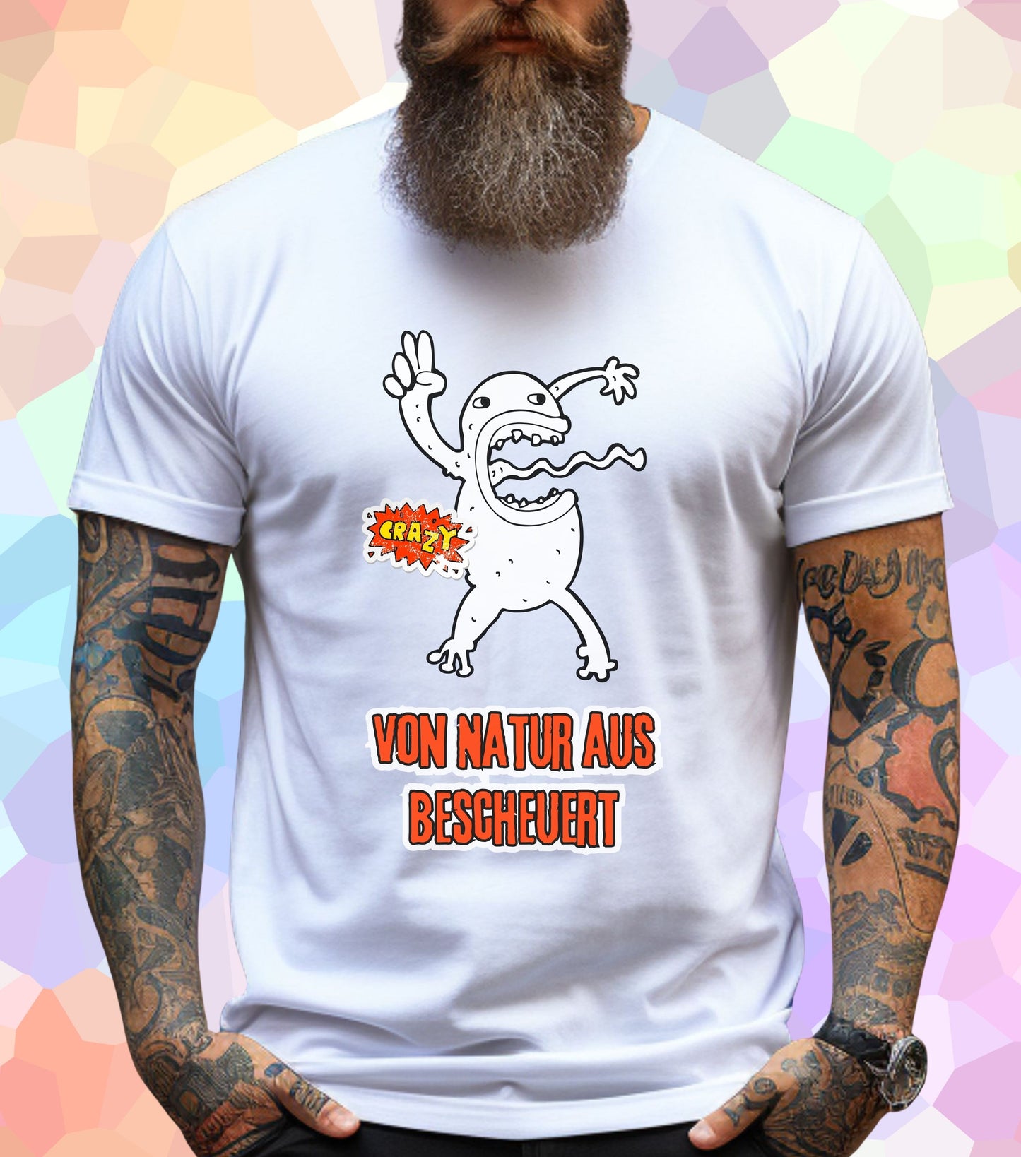 Von Natur aus bescheuert T-Shirt