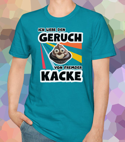 Ich liebe den Geruch von fremder Kacke T-Shirt