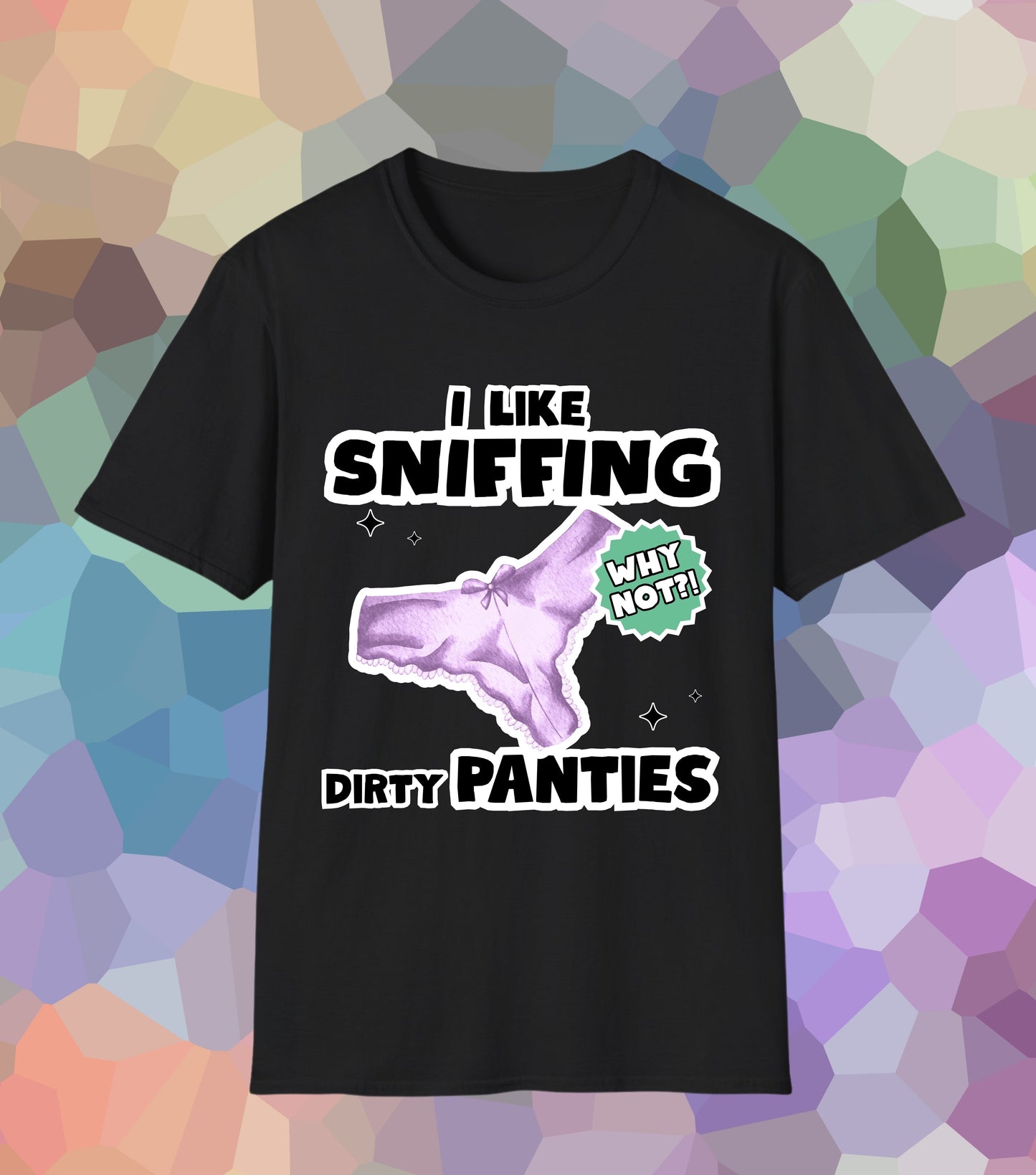 Dirty Panties Sniffing T-Shirt