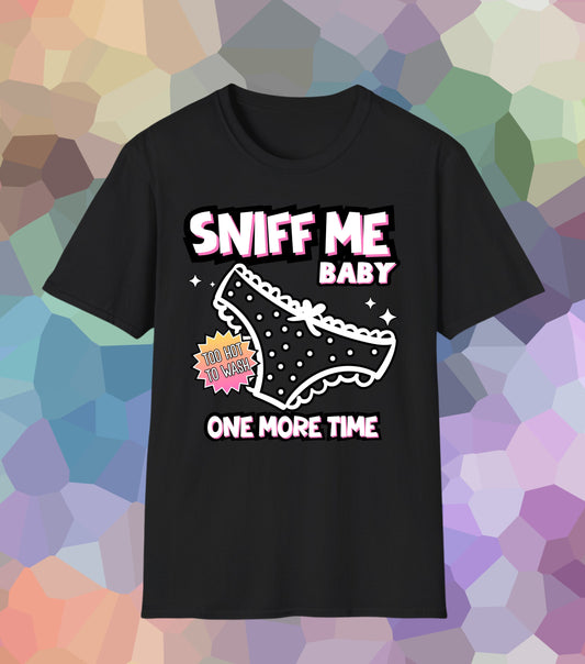 Sniff me Baby T-Shirt