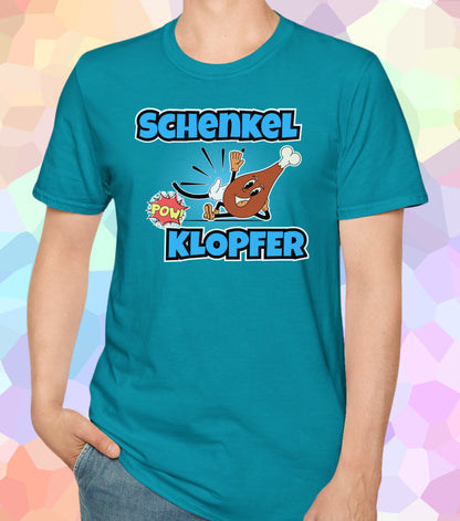 Schenkelklopfer T-Shirt