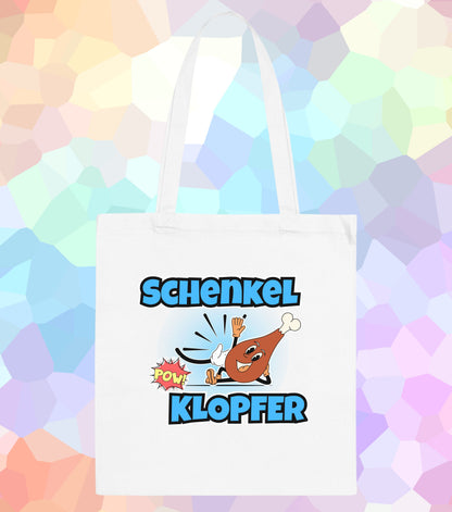 Tote Bag Schenkelklopfer