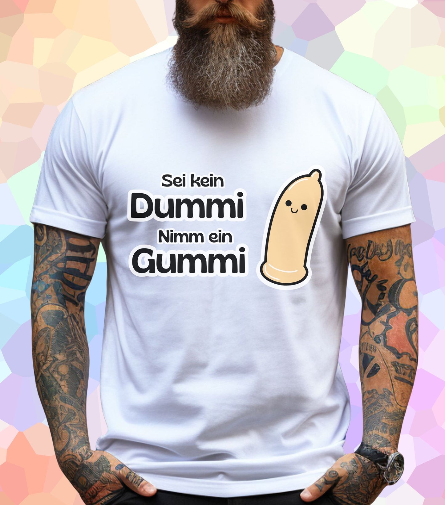 Sei kein Dummi nimm ein Gummi T-Shirt