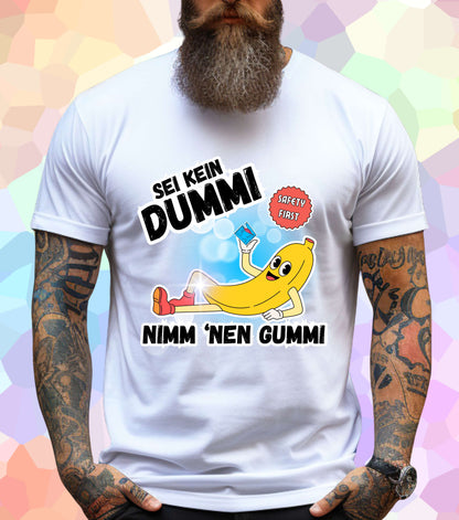 Sei kein Dummi T-Shirt