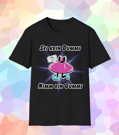 Sei kein Dummi nimm ein Gummi Star T-Shirt
