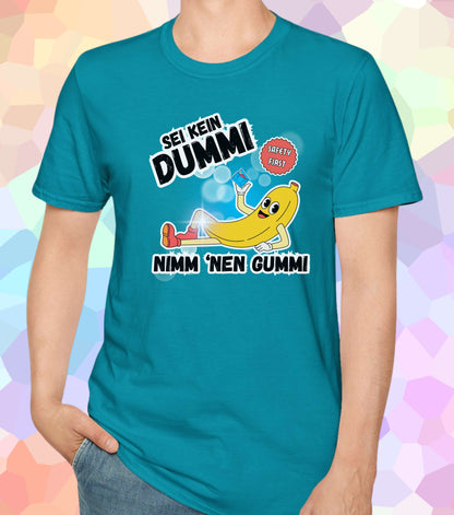 Sei kein Dummi T-Shirt
