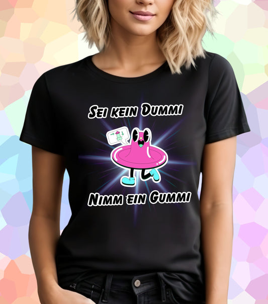 Sei kein Dummi nimm ein Gummi Star T-Shirt